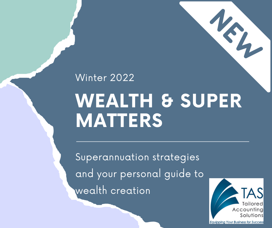 Wealth & Super Matters | Winter Newsletter | TAS