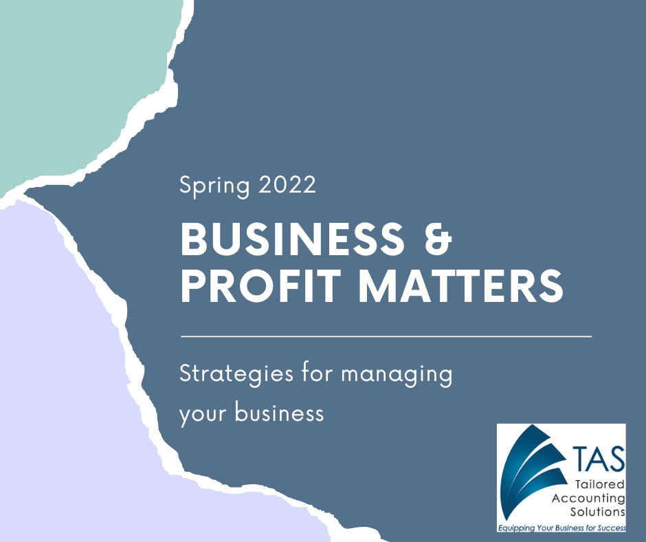 Business & Profit Matters | Spring Newsletter | TAS