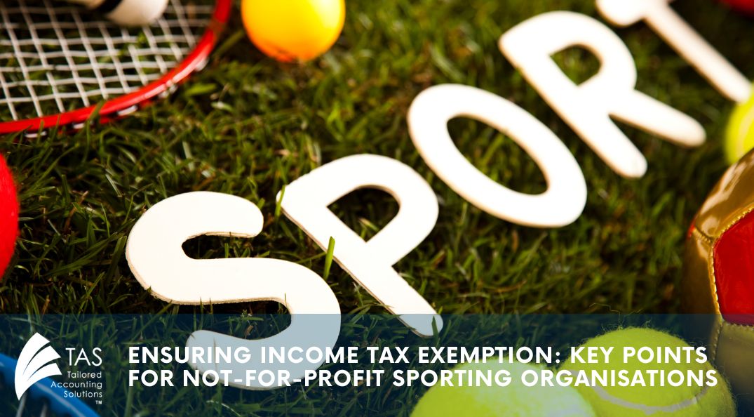 Key Points for Not-for-Profit Sporting Organisations | ATO | Accountant | Bayswater